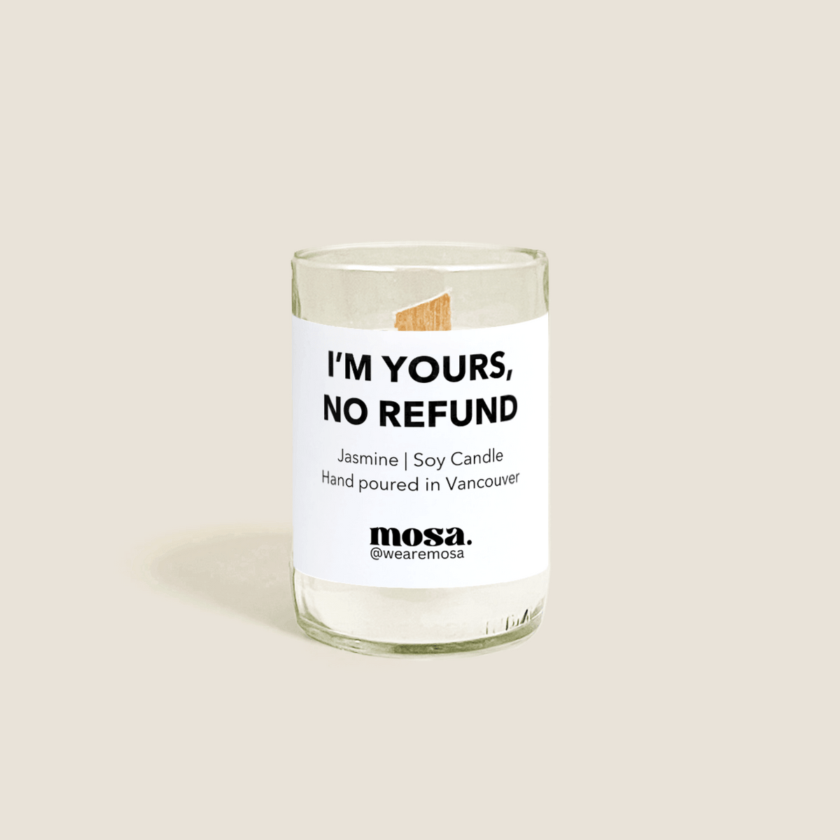 I'm Yours, No Refund - Jasmine Essential Oil Candle