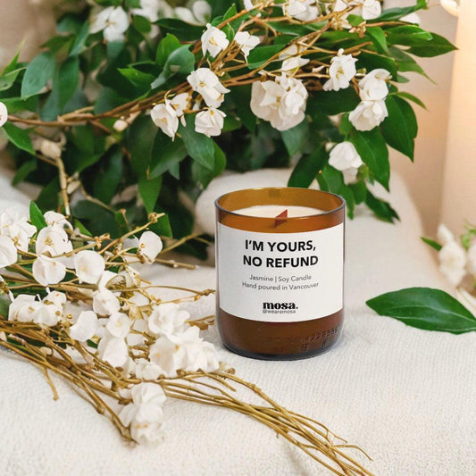 I'm Yours, No Refund - Jasmine Essential Oil Candle